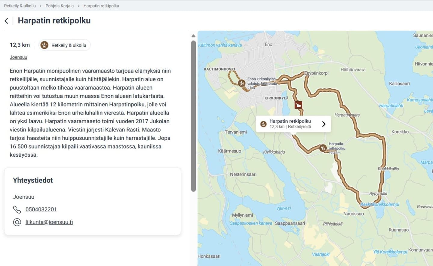 You can find the contact details of the maintainers of destinations other than those of Metsähallitus on the route or structure page.